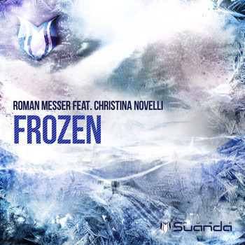 Roman Messer feat. Christina Novelli - Frozen