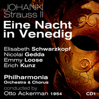 Elisabeth Schwarzkopf - Johann Strauss II : Eine Nacht in Venedig (A Night in Venice) (1954), Volume 1