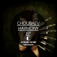 Choubaev - Harmony EP
