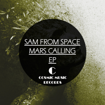 Sam From Space - Mars Calling EP
