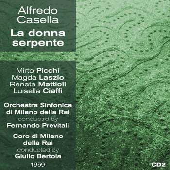Various Artists - Alfredo Casella : La donna serpente (1959), Volume 2