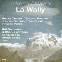 Renata Tebaldi - Catalani: La Wally, Vol. 2
