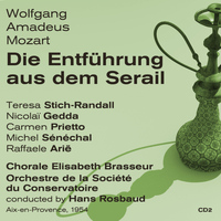 Teresa Stich-Randall - Wolfgang Amadeus Mozart: Die Entführung aus dem Serail (1954), Volume 2