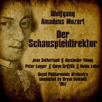 Joan Sutherland - Wolfgang Amadeus Mozart: Der Schauspieldirektor "The Impresario" (1957)