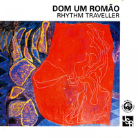 Dom Um Romao - Rhythm Traveller