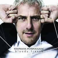 Stéphane Pompougnac - Bloody French