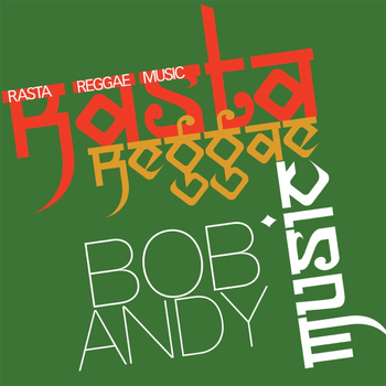 Bob Andy - Rasta Reggae Music