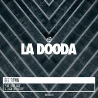La Dooda - Get Down