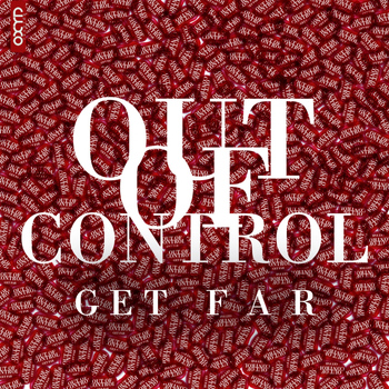 Get Far - Out of Control (Radio Edit)