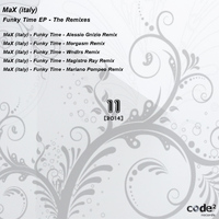MaX (italy) - Funky Time Ep (The Remixes)