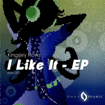 Kingsley Flowz - I Like It