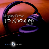 Kingsley Flowz - To Know EP