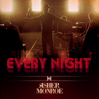 Asher Monroe - Every Night