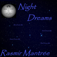Rasmir Mantree - Night Dreams