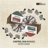 Derek Marin - Control Dub Remixes