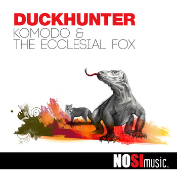 Duckhunter - Komodo & The Ecclesial Fox