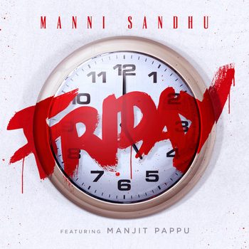 Manjit Pappu - Friday (feat. Manjit Pappu)