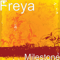 Freya - Milestone