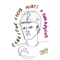 Lucas Martí - A Toda Máquina  (Clásicos Lucas Martí)