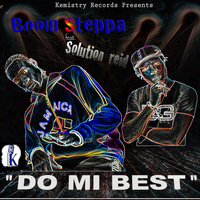 Boom Steppa - Do Mi Best - Single
