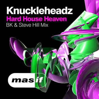 Knuckleheadz - Hard House Heaven (Remix)