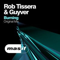 Rob Tissera & Guyver - Burning