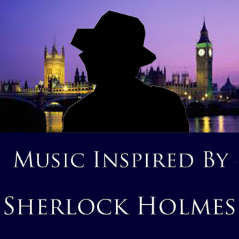 Various Artists - Music Inspired By "Sherlock Holmes"