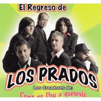 Los Prados - El Regreso de los Prados