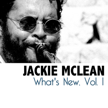 Jackie McLean - What's New, Vol. 1