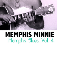 Memphis Minnie - Memphis Blues, Vol. 4