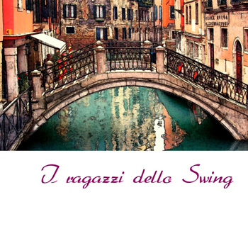 Various Artists - I ragazzi dello Swing