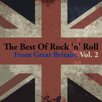 Various Artists - The Best Of Rock 'n' Roll From Great Britain, Vol. 2