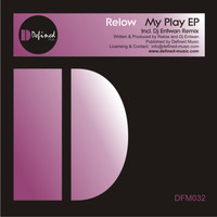 Relow - My Play EP