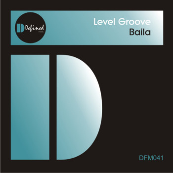 Level Groove - Baila