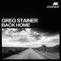 Greg Stainer - Back Home