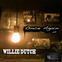 Willie Dutch - Once Again EP
