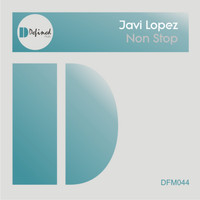 Javi Lopez - Non Stop