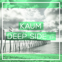 Kaum - Deep Side EP