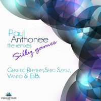 Paul Anthonee - Silly Games the Remixes