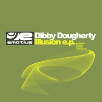 Dibby Dougherty - Illusion EP