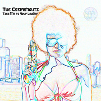The Cosmonauts - Take Me to Your Leader