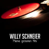 Willy Schneider - Meine grössten Hits