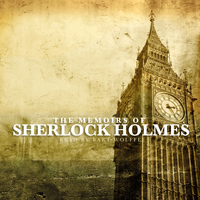 Bart Wolffe - The Memoirs of Sherlock Holmes