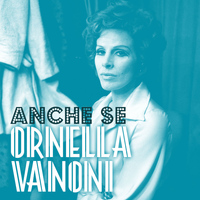 Ornella Vanoni - Anche se