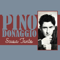 Pino Donaggio - Scusa tanto