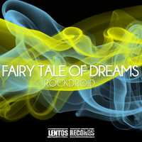 Rockdroid - Fairy Tale of Dream (Explicit)