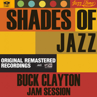 Buck Clayton Jam Session - Shades of Jazz