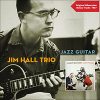 Jim Hall Trio - Jazz Guitar (Original Album Plus Bonus Tracks 1957)