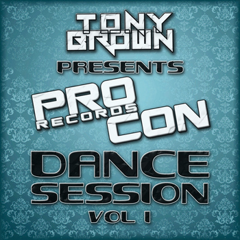 Tony Brown - Dance Session, Vol. 1