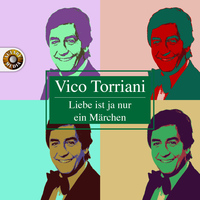 Vico Torriani - Liebe ist ja nur ein Märchen